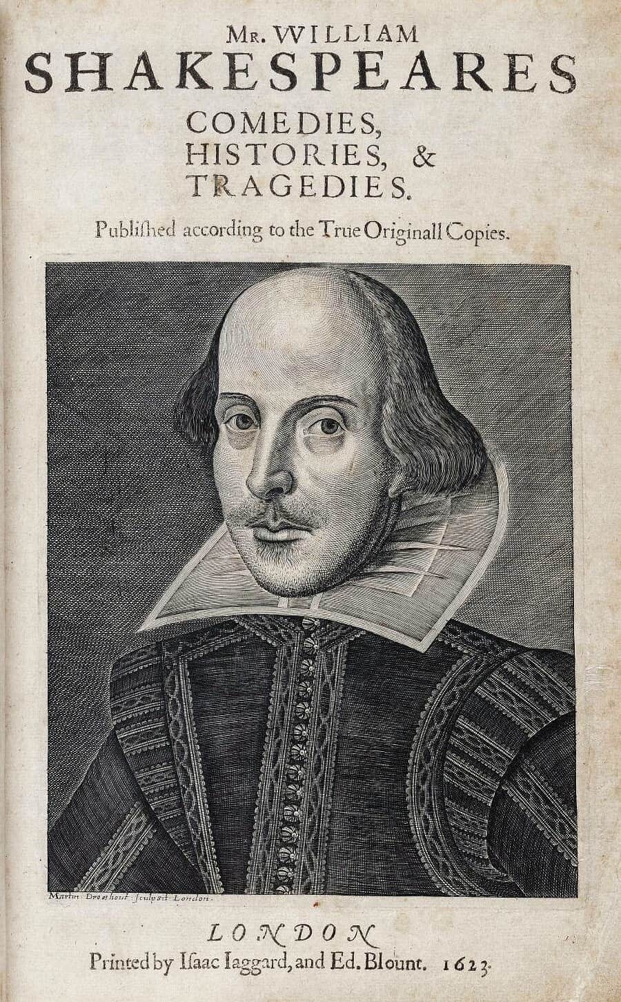 “Mr. William Shakespeare's Comedies, Histories & Tragedies” by William Shakespeare